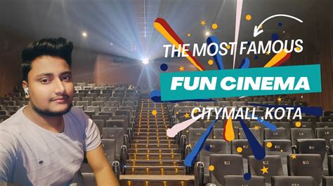 Fun Cinemas: City Mall, Kota .